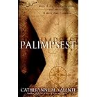 Palimpsest: A Novel