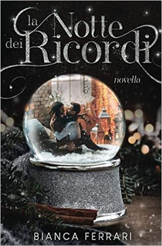 Bianca Ferrari - La notte dei ricordi (2020)