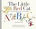 The Little Red Cat Who Ran Away and Learned His ABC's (the Hard Way)