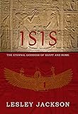 Isis: Eternal Goddess of Egypt and Rome