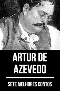 Livro 7 melhores contos de Artur de Azevedo