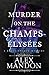 Murder on the Champs-Élysées: A Belle-Époque Mystery (Belle-Epoque Mysteries) by 