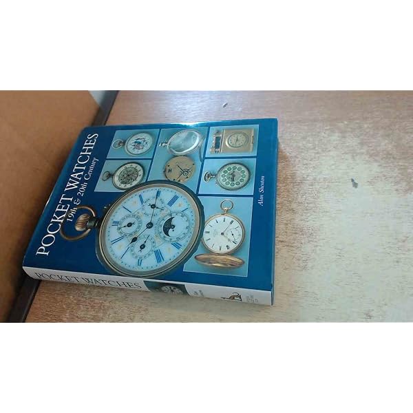 Collector's Encyclopedia of Pendant and Pocket Watches 1500-1950