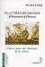 La littérature grecque d'Homère à Platon : Enjeux pour une théologie de la culture by 