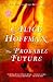 The Probable Future: A Novel (Ballantine Reader's Circle) by Alice Hoffman