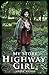 My Story: Highway Girl
