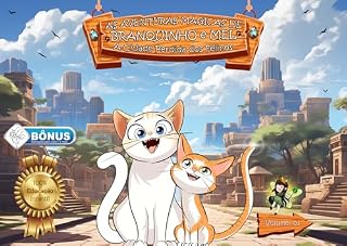 Livro As Aventuras Mágicas de Branquinho e Mel: A Cidade Perdida dos Felinos