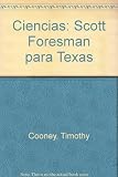 Scott Foresman Ciencias:  (English and Spanish Edition)