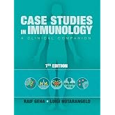 Case Studies in Immunology: A Clinical Companion