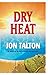 Dry Heat: A David Mapstone Mystery #3 (David Mapstone Mystery Series)