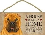 A house is not a home without a Shar Pei wood sign plaque