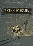 Anthroporama : La société française par l'exemple by 