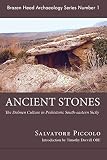 Ancient Stones: The Prehistoric Dolmens of Sicily (Brazen Head Archaeology Series Book 1) by 