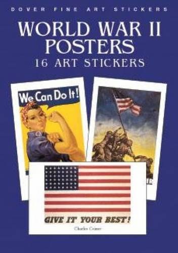 World War II Posters: 16 Art Stickers (Dover Art Stickers) by 