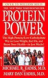 Protein Power: The High-Protein/Low Carbohydrate Way to Lose Weight, Feel Fit, and Boost Your Health-in Just Weeks! cover