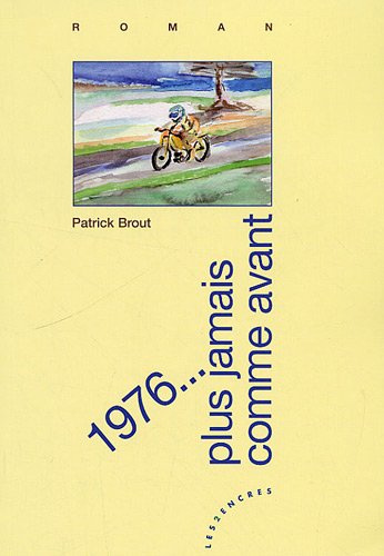 1976, plus jamais comme avant