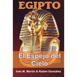 Egipto El Espejo del Cielo (Spanish Edition)