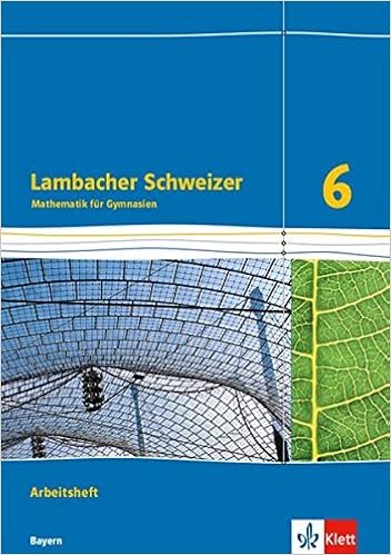 Lambacher Schweizer 6 – Arbeitsheft