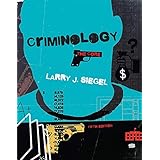 Criminology: The Core
