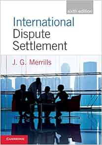 International Dispute Settlement J G Merrills