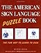 The American Sign Language Puzzle Book