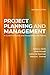 Project Planning & Management: A Guide for Nurses and Interprofessional Teams: .