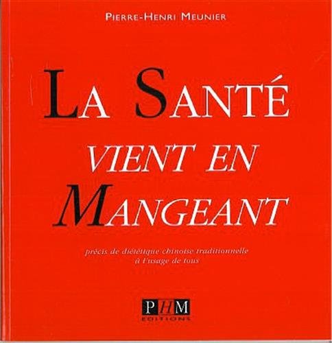 La  santé vient en mangeant