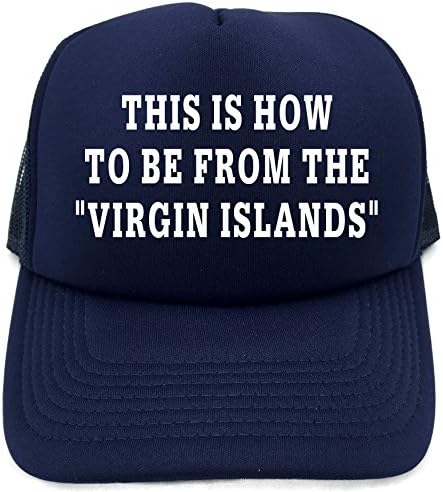 Diva Joy IS HOW TO BE FROM THE VIRGIN ISLANDS Navy Foam Baseball Trucker Hat