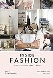 Inside Fashion. Elles travaillent dans la mode (Mode et Luxe) (French Edition) by 