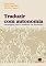 Livro Traduzir com autonomia: estratégias para o tradutor em formação