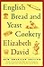 English Bread and Yeast Cookery (Revised) by Elizabeth David (1994-04-02) by