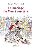 Le mariage de Meme sorciere by