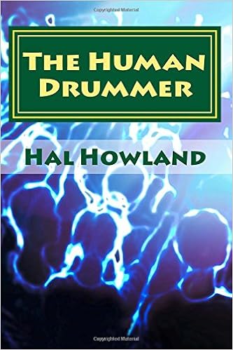 The Human Drummer Thoughts On The Life Percussive Hal - 