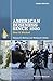 American Business Since 1920: How It Worked (The American History Series)