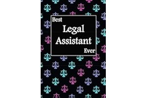 Best Legal Assistant Ever: gift for legal assistant, scales of justice symbol background, lined journal, blank notebook, 6"x 
