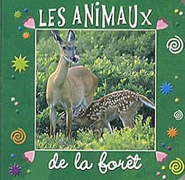 Les  animaux de la forêt