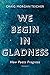We Begin in Gladness: How Poets Progress by Craig Morgan Teicher