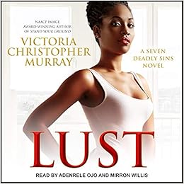 Amazon Com Lust Seven Deadly Sins 1 9781977359766 Murray Victoria Christopher Ojo Adenrele Willis Mirron Books