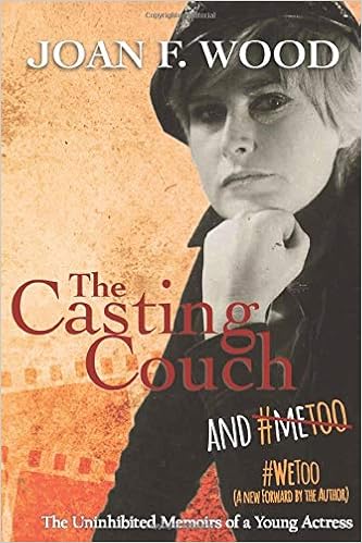 Buy The Casting Couch And Me The Uninhibited Memoirs Of A Young