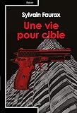 Une vie pour cible by