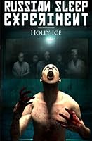 The Russian Sleep Experiment Horror Novella 1988074002 Book Cover