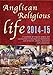 Anglican Religious Life 2014-15: A yearbook of religious orders and communities in the Anglican Comm by 