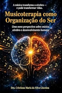 Livro Musicoterapia: Organização do Ser
