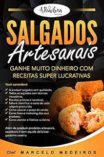Livro Salgados Artesanais: Ganhe muito dinheiro com receitas super lucrativas