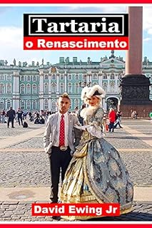Livro Tartaria - o Renascimento: Livro 8