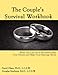 The Couple's Survival Workbook: What You Can Do To Reconnect With Your Partner and Make Your Marriage Work