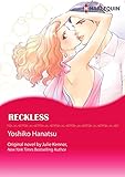 Reckless: Romance starts as a revenge (Harlequin Comics) by
