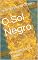 Livro O Sol Negro: Vingança Sem Limites