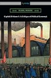 Capital (Volume 1: A Critique of Political Economy)