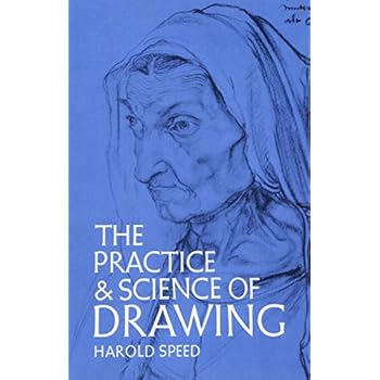 The Practice and Science of Drawing (Dover Art Instruction)